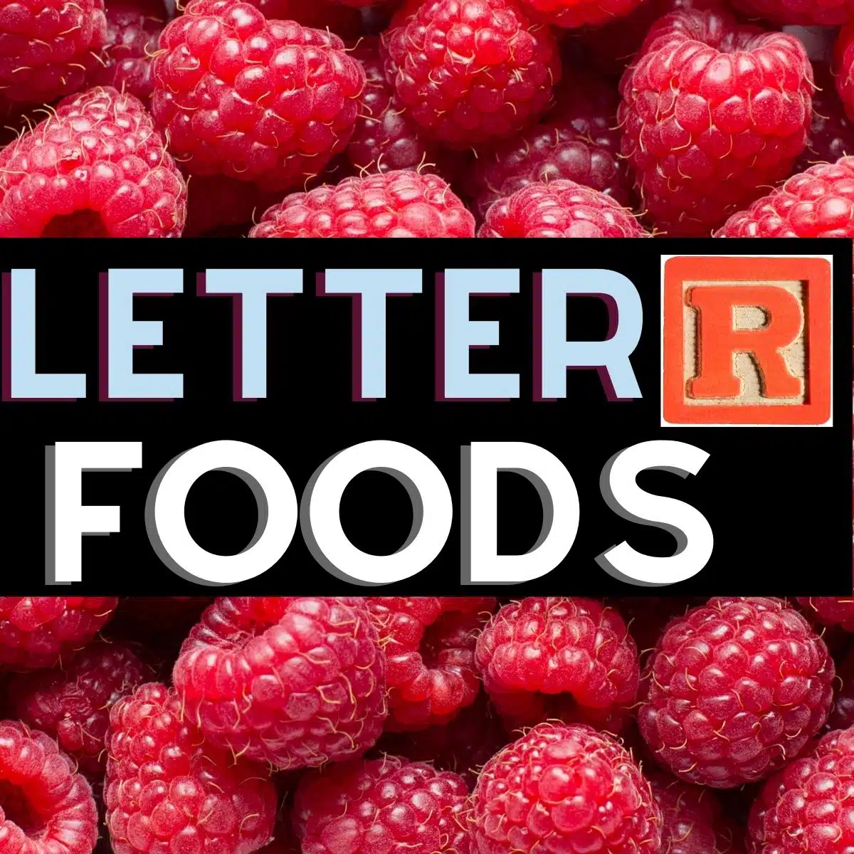 R foods